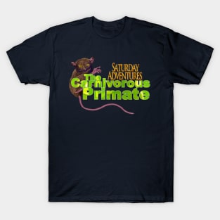 The Carnivorous Primate T-Shirt